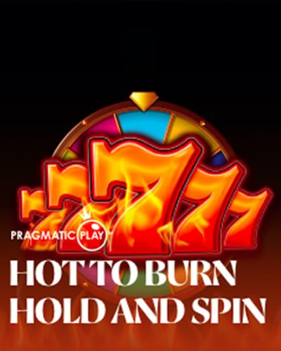 Hot to Burn Hold and Spin